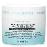 ピーター・トーマス・ロス  Water Drench Hyaluronic Cloud Hydrating Body Cream   236ml/ 8oz