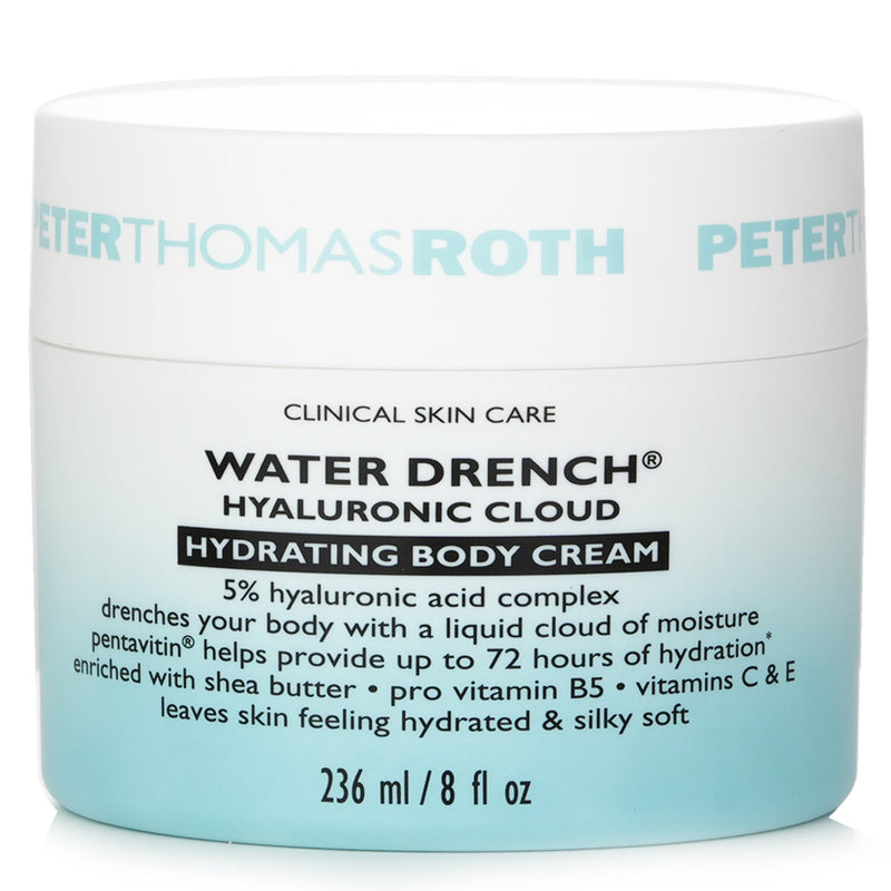 ピーター・トーマス・ロス  Water Drench Hyaluronic Cloud Hydrating Body Cream   236ml/ 8oz