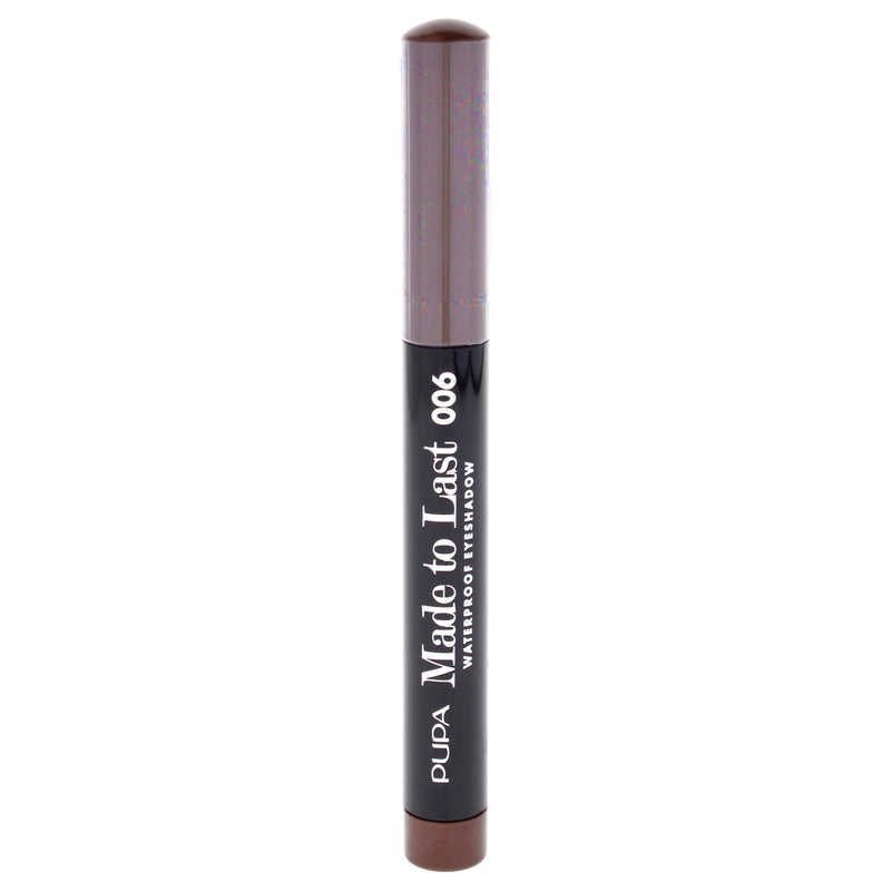 Pupa Milano Made To Last Waterproof  Eyeshadow - 006 Bronze Brown by Pupa Milano for Women - 0.049 oz Eye Shadow